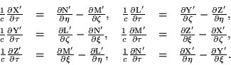 \begin{displaymath}\begin{array}{cccccc} \frac{1}{c}\frac{\partial \rm X'}{\part... ...l \eta} - \frac{\partial \rm Y'}{\partial \xi}. \ \end{array}\end{displaymath}